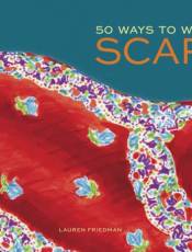 50 Ways to Wear a Scarf