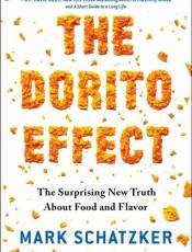 The Dorito Effect: The Surprising New Truth About Food and Flavor