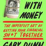 Bad with Money