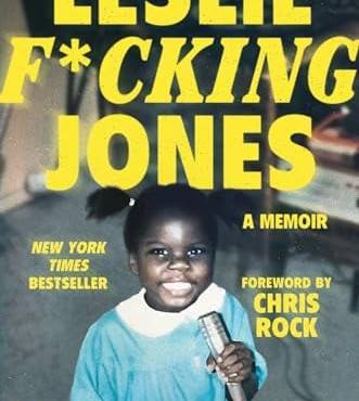 Leslie F*cking Jones: A Memoir