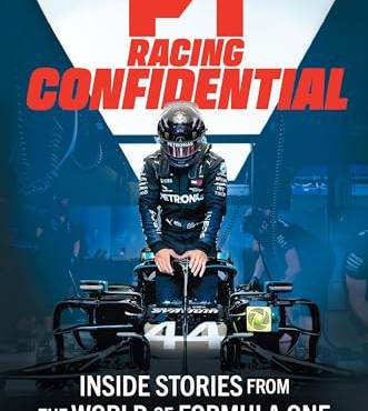 F1 Racing Confidential: Inside Stories From the World of Formula One