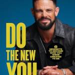 Do the New You: 6 Mindsets to ecome Who You Were Created to e