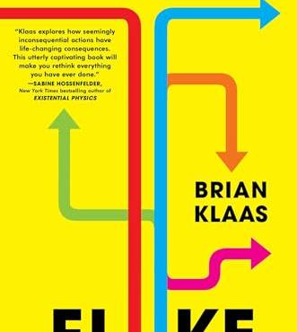 Fluke: Chance, Chaos, and Why Everything We Do Matters