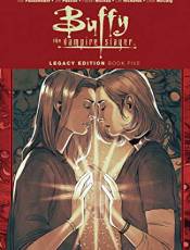 Buffy the Vampire Slayer (Legacy Edition, Bk. 5)