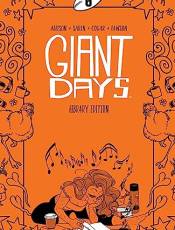 Sheffield University: Fall Semester, Third Year (Giant Days Library Edition, Volume 6)