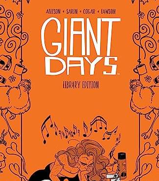 Sheffield University: Fall Semester, Third Year (Giant Days Library Edition, Volume 6)