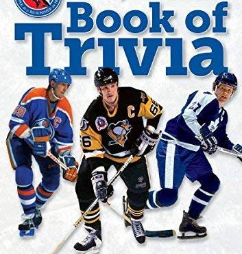 Hockey Hall of Fame Book of Trivia: NHL Centennial Edition (Revised & Updated)