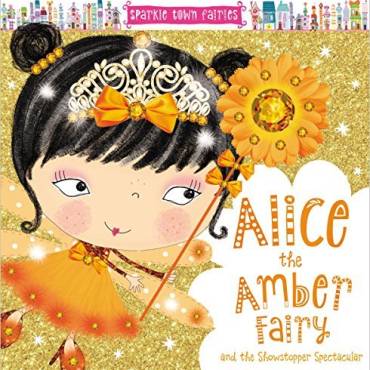 Sparkle Town Fairies: Alice the Amber Fairy