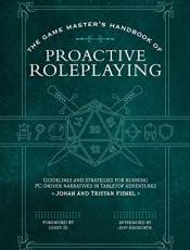 The Game Master’s Handbook of Proactive Roleplaying
