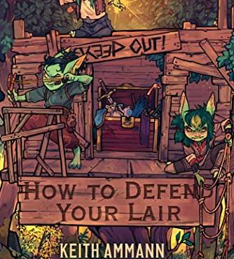 How to Defend Your Lair (The Monsters Know What They're Doing, BK. 4)