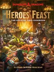 Heroes' Feast: The Official D&D Cookbook (Dungeons & Dragons)