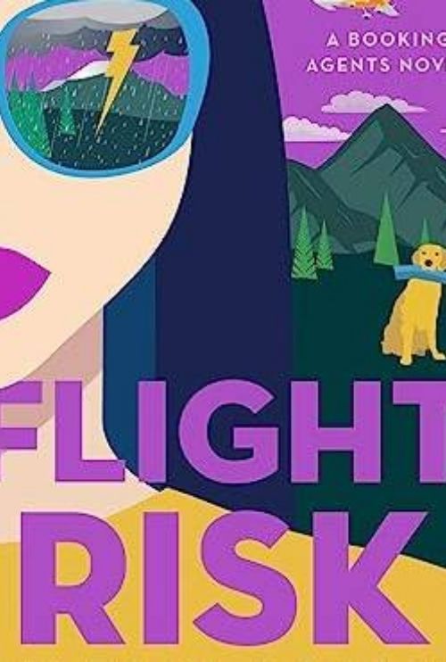 Flight Risk (Booking Agents, Bk. 2)