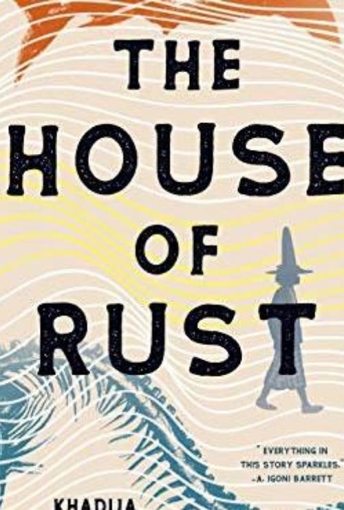 The House of Rust