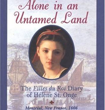 Dear Canada: Alone in an Untamed Land