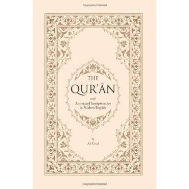 The Qur’an with Annotated Interpretation in Modern English