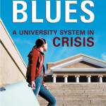 Ivory Tower Blues: A University System in Crisis