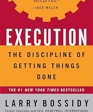 Execution: The Discipline of Getting Things Done Updated with new Introduction