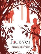 Forever (Wolves of Mercy Falls, Book 3)