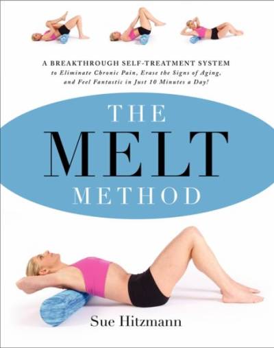 The MELT Method: A Breakthrough Self-Treatment System …
