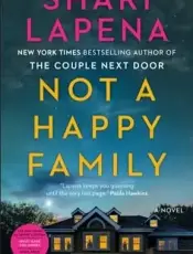 Not a Happy Family: A Novel