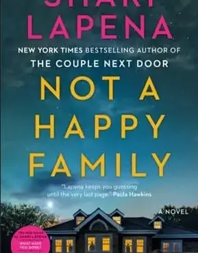 Not a Happy Family: A Novel