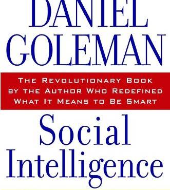 Social Intelligence: The New Science of Human Relationships