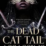 The Dead Cat Tail Assassins