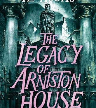 The Legacy of Arniston House (Edinburgh Nights, Bk. 4)