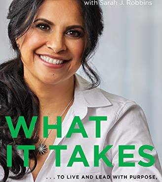 What It Takes: To Live and Lead with Purpose, Laughter, and Strength
