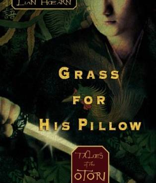 Grass for His Pillow (Tales of the Otori, Book 2)