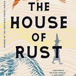 The House of Rust