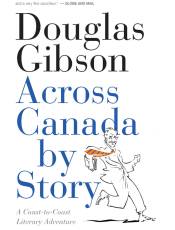 Across Canada by Story: A Coast-to-Coast Literary Adventure