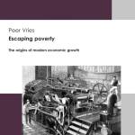 Escaping Poverty: The Origins of Modern Economic Growth