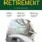 Re-Visioning Retirement: A Workbook