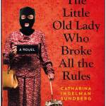 The Little Old lady who broke all the rules