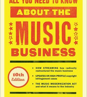 All You Need to Know About the Music Business: 10th Edition