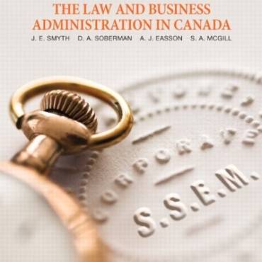 The Law and Business Administration in Canada [Hardcover] by J.E. Smyth