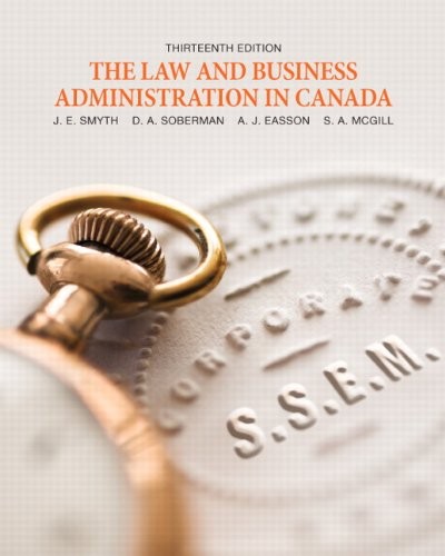 The Law and Business Administration in Canada [Hardcover] by J.E. Smyth