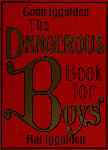The dangerous book for boys