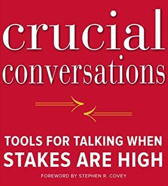 Crucial Conversations Tools for Talking When Stakes Are High, Second Edition