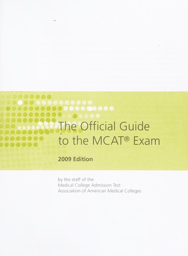 The official guide to the MCAT exam