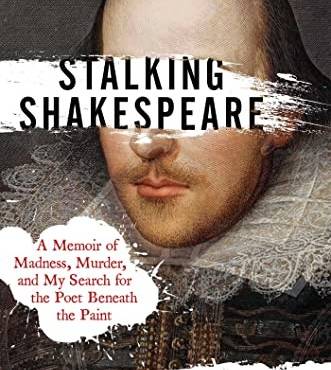 Stalking Shakespeare