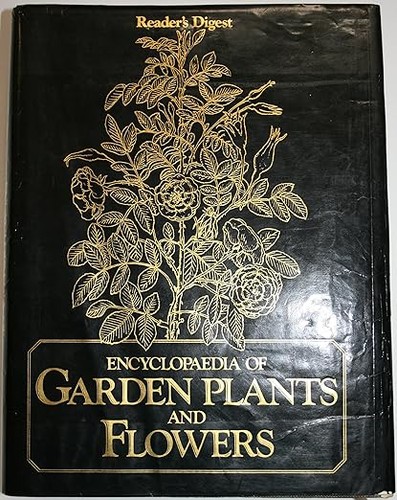 Reader's Digest Encyclopaedia of Garden Plants and Flowers