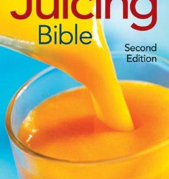 The Juicing Bible