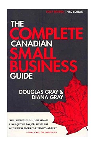 The Complete Canadian Small Business Guide