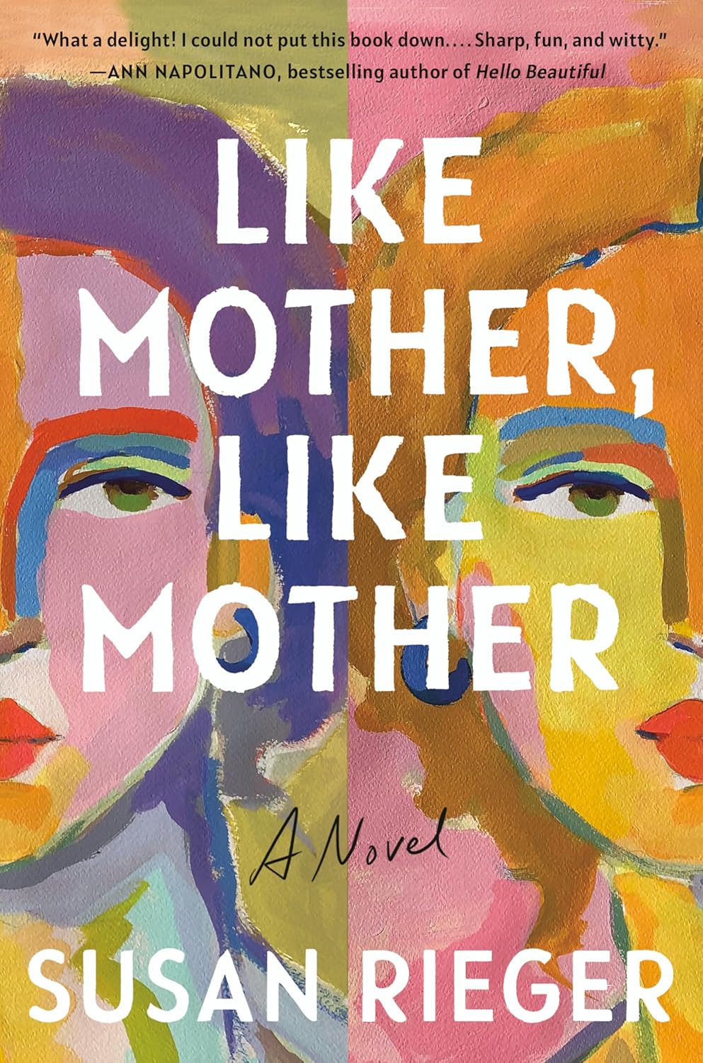 Like Mother, Like Mother: A Novel