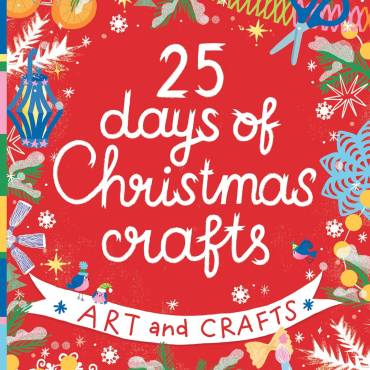25 Days of Christmas Crafts