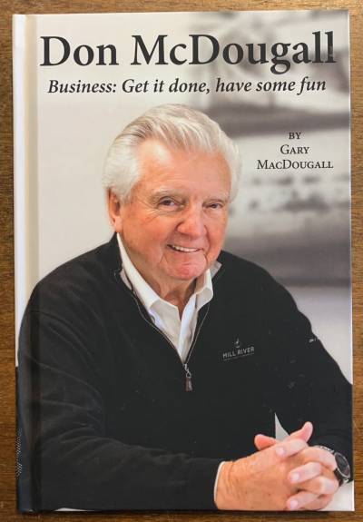 Don McDougall: Business: Get it done, have some fun