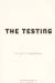The testing