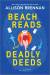Beach Reads and Deadly Deeds: A Novel